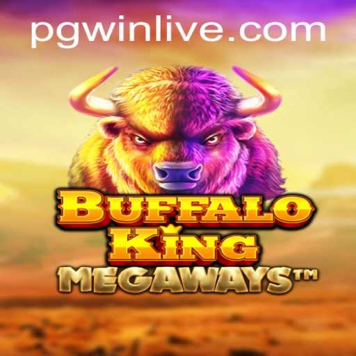 Exploring the Wild World of Buffalo King and PGWin PH Login